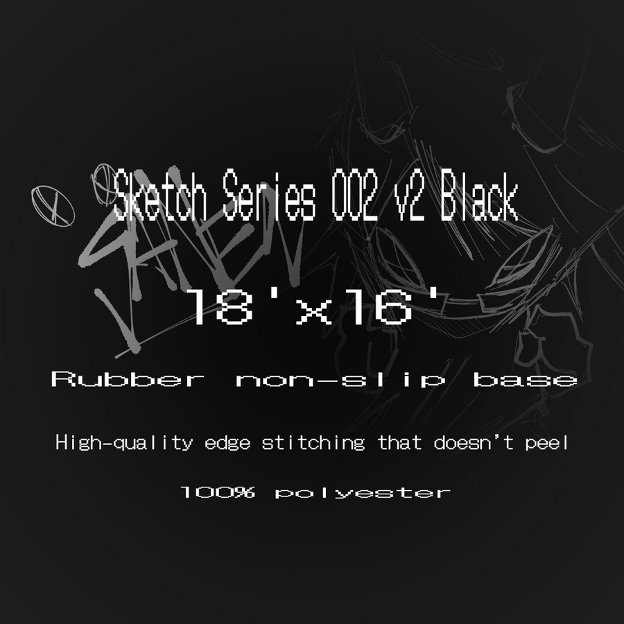 Sketch Series 002 v2 Black 18x16 specs: rubber non-slip base, stitched edges, 100% polyester top